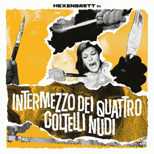 Hexenbrett : Intermezzo Dei Quattro Coltelli Nudi